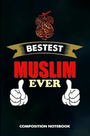 Cover of Bestest Muslim Ever