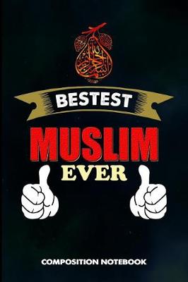 Book cover for Bestest Muslim Ever