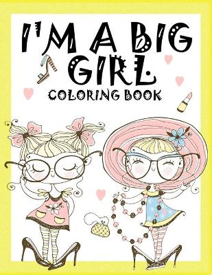 Book cover for I'm a Big Girl