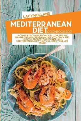 Book cover for Mediterranean Diet Cookbook 2021