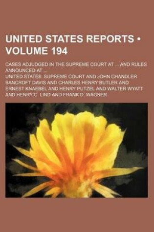 Cover of United States Reports (Volume 194); Cases Adjudged in the Supreme Court at and Rules Announced at