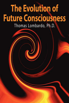 Book cover for The Evolution of Future Consciousness