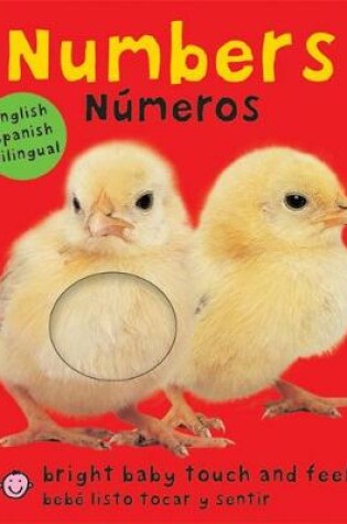 Cover of Bright Baby Touch & Feel: Bilingual Numbers / N�meros