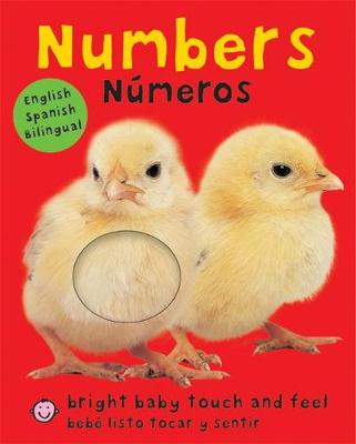 Cover of Bright Baby Touch & Feel: Bilingual Numbers / N�meros