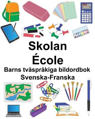 Cover of Svenska-Franska Skolan/École Barns tvåspråkiga bildordbok