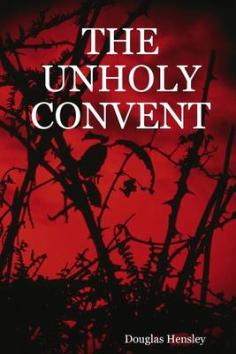 Book cover for The Unholy Convent