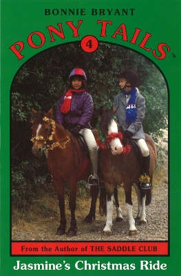 Book cover for Pony Tails 4: Jasmines Christmas Ride