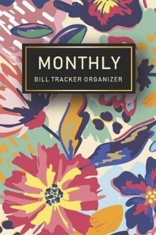 Cover of Monthly Bill Tracker Organizer