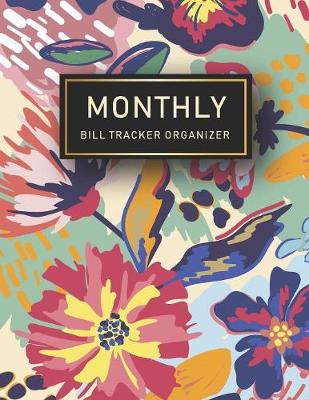 Book cover for Monthly Bill Tracker Organizer