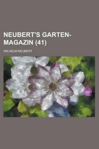 Cover of Neubert's Garten-Magazin (41 )