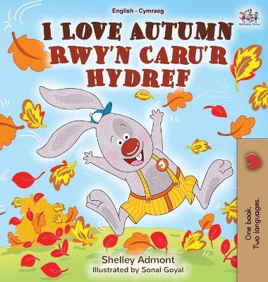 Book cover for I Love Autumn (English Welsh Bilingual Book for Kids)
