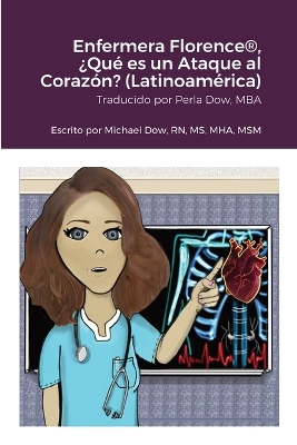 Book cover for Enfermera Florence(R), �Qu� es un Ataque al Coraz�n? (Latinoam�rica)