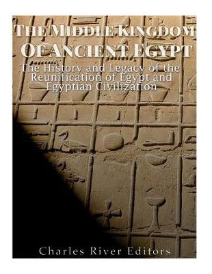 Book cover for The Middle Kingdom of Ancient Egypt