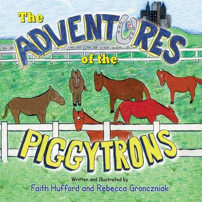 Cover of The Adventures of the Piggytrons