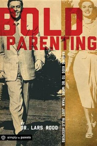 Cover of Bold Parenting