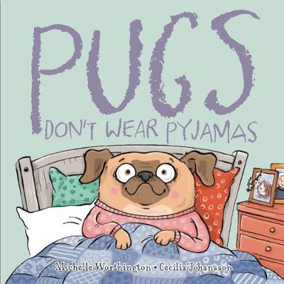 Book cover for Pugs Don't Wear Pyjamas