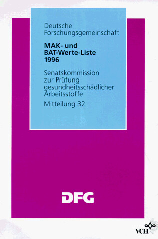 Cover of Mak- Und Bat-Werte-Liste 1996 Maximale Arbeitsplatzkonzentrationen Und Biologische