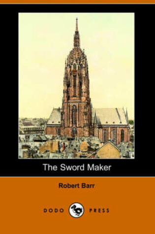 Cover of The Sword Maker (Dodo Press)