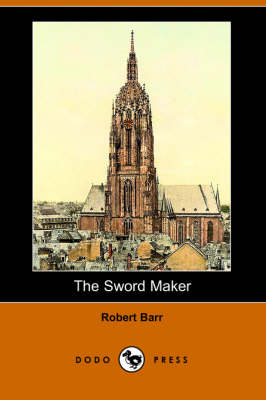 Book cover for The Sword Maker (Dodo Press)