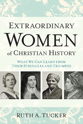 Book cover for Extraordinary Women of Christian History