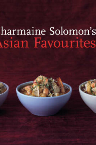 Cover of Charmaine Solomon's Asian Favourites