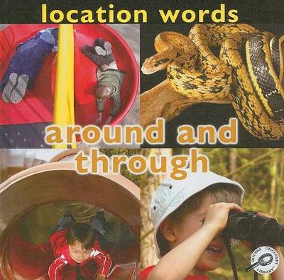 Cover of Location Words: Around and Through