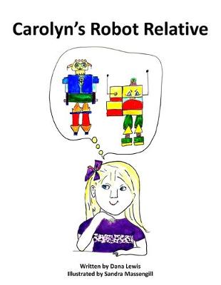 Book cover for Carolyn's Robot Relative