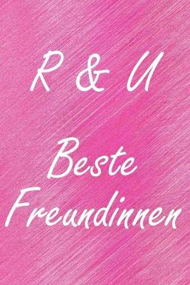 Book cover for R & U. Beste Freundinnen