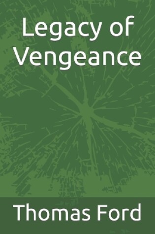 Cover of Legacy of Vengeance