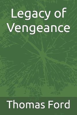 Book cover for Legacy of Vengeance
