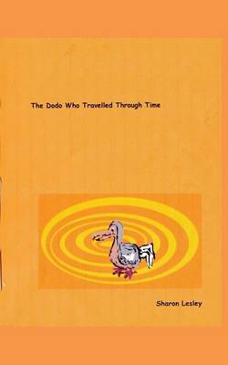 Book cover for The Dodo Who Travelled Through Time