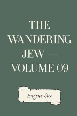 Book cover for The Wandering Jew - Volume 09