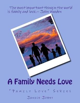 Book cover for A Family Needs Love