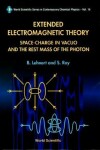 Book cover for Extended Electromagnetic Theory, Space Charge In Vacuo And The Rest Mass Of Photon