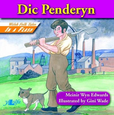 Book cover for Welsh Folk Tales in a Flash: Dic Penderyn