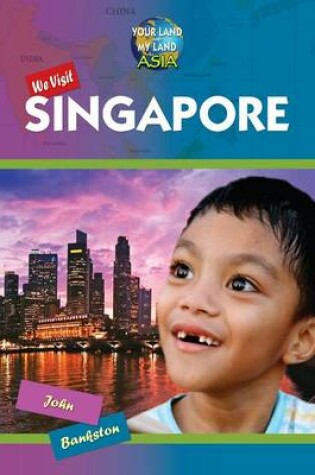 Cover of We Visit Singapore