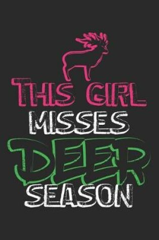 Cover of This Girl Misses Dear Season