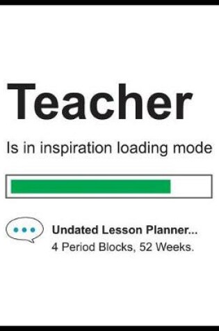 Cover of Teacher Is In Inspiration Loading Mode