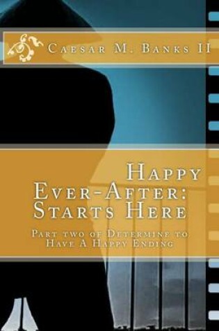 Cover of Happy Ever-After, starts here