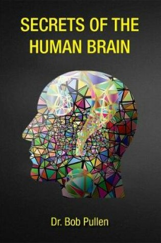 Cover of Secrets of the Human Brain