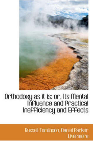 Cover of Orthodoxy as It Is