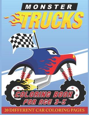 Book cover for Monster Truck coloring Book For Age 3-5