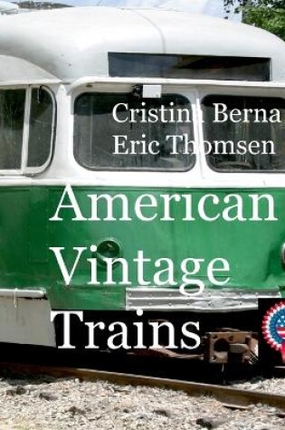 Cover of American Vintage Trains