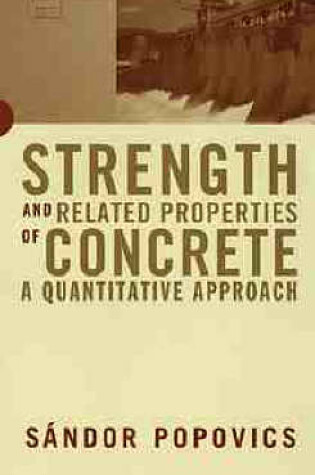 Cover of Strength and Related Properties of Concrete