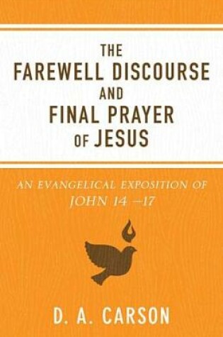 Cover of The Farewell Discourse and Final Prayer of Jesus