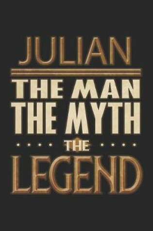 Cover of Julian The Man The Myth The Legend