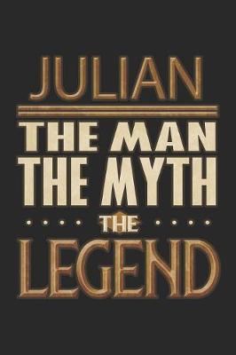 Book cover for Julian The Man The Myth The Legend