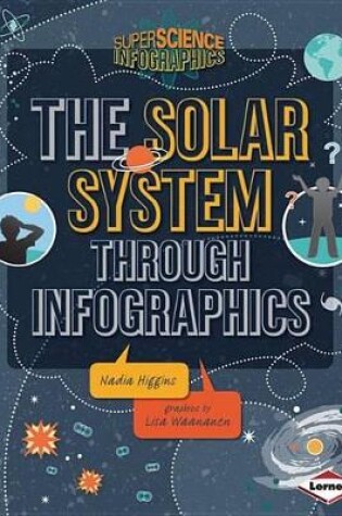 Cover of The Solar System Through Infographics