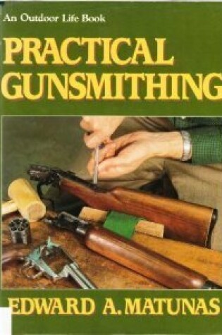 Cover of Practical Gunsmithing