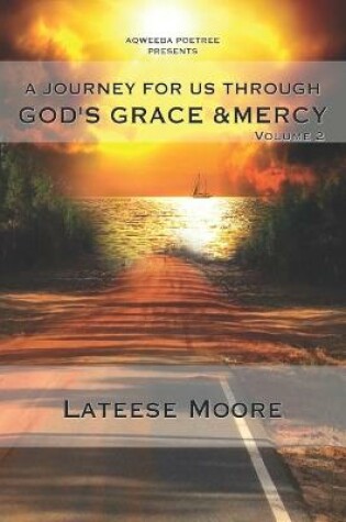 Cover of A Journey For Us Through God's Grace And Mercy